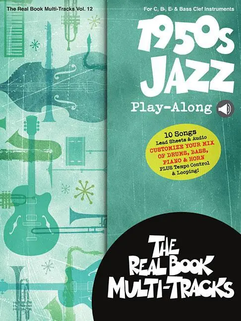 Cover: 9781540026378 | 1950s Jazz Play-Along: Real Book Multi-Tracks Volume 12 | Corp | Buch