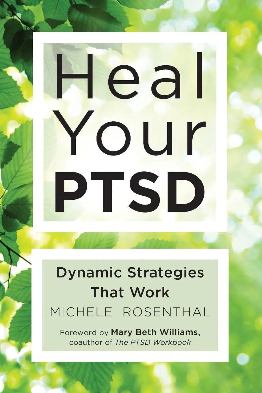 Cover: 9781573246378 | Heal Your PTSD | Michele Rosenthal | Taschenbuch | Englisch | 2015