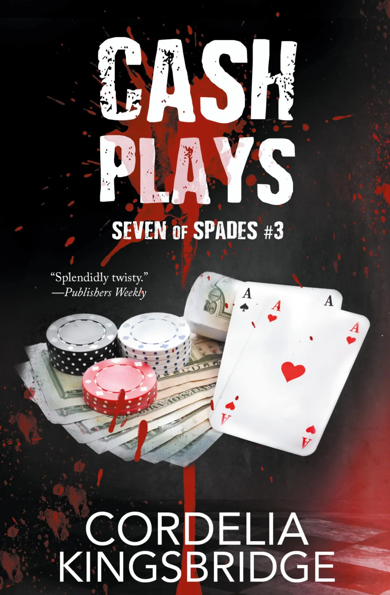 Cover: 9781626496378 | Cash Plays | Cordelia Kingsbridge | Taschenbuch | Englisch | 2018