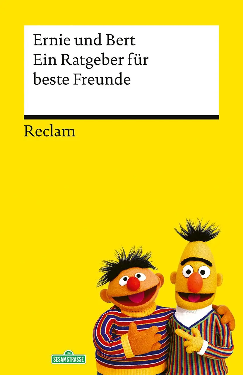 Cover: 9783150146378 | Ein Ratgeber für beste Freunde | Ernie und Bert | Taschenbuch | 160 S.
