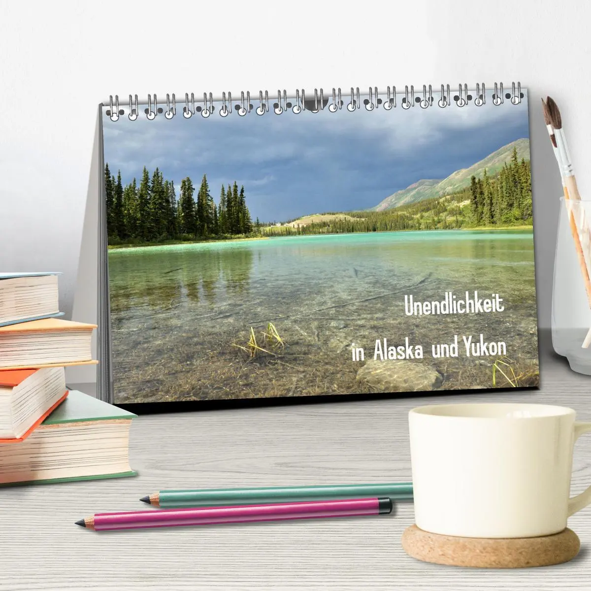 Bild: 9783457906378 | Unendlichkeit in Alaska und Yukon (Tischkalender 2026 DIN A5 quer),...
