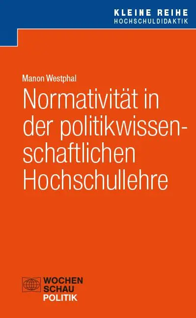 Cover: 9783734416378 | Normativität in der politikwissenschaftlichen Hochschullehre | Buch