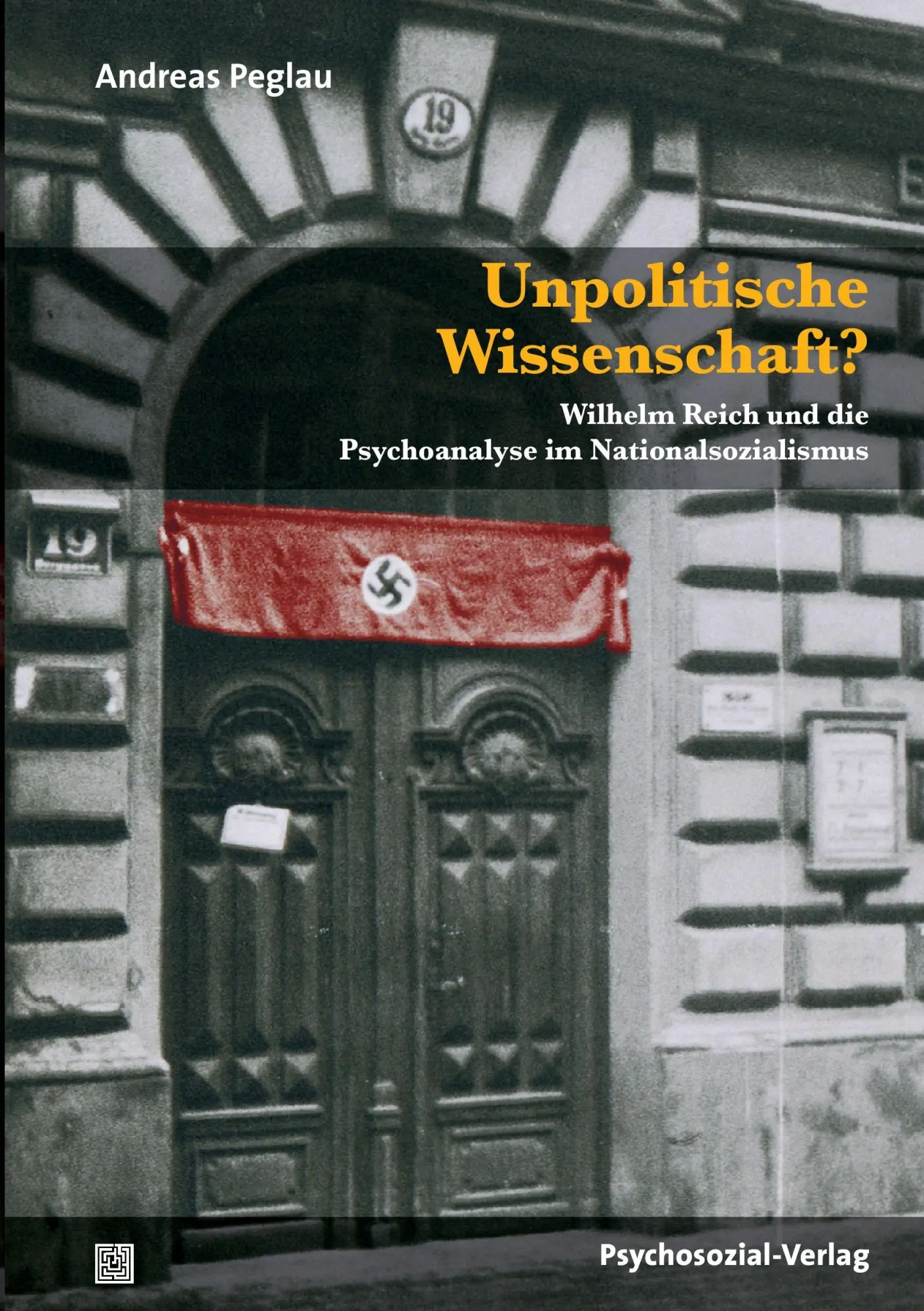 Cover: 9783837926378 | Unpolitische Wissenschaft? | Andreas Peglau | Taschenbuch | 678 S.