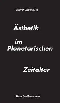 Cover: 9783897706378 | Ästhetik im Planetarischen Zeitalter | Diedrich Diederichsen | Buch