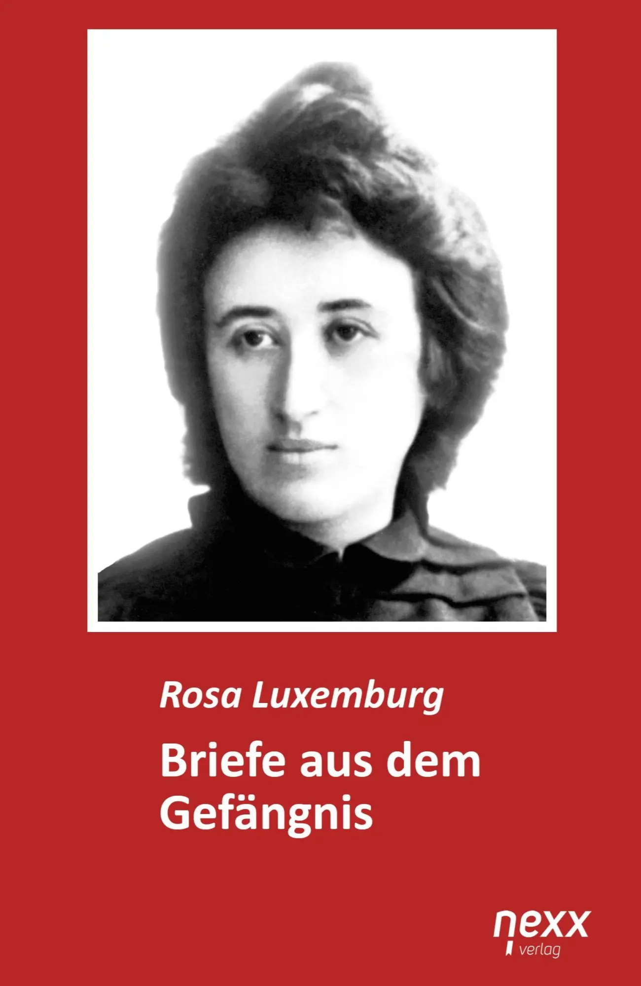 Cover: 9783958706378 | Briefe aus dem Gefängnis | Rosa Luxemburg | Taschenbuch | 72 S. | 2024