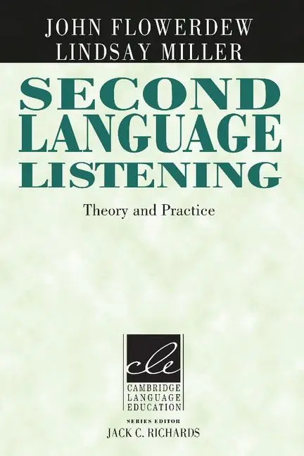 Cover: 9780521786478 | Second Language Listening | Theory and Practice | Flowerdrew (u. a.)