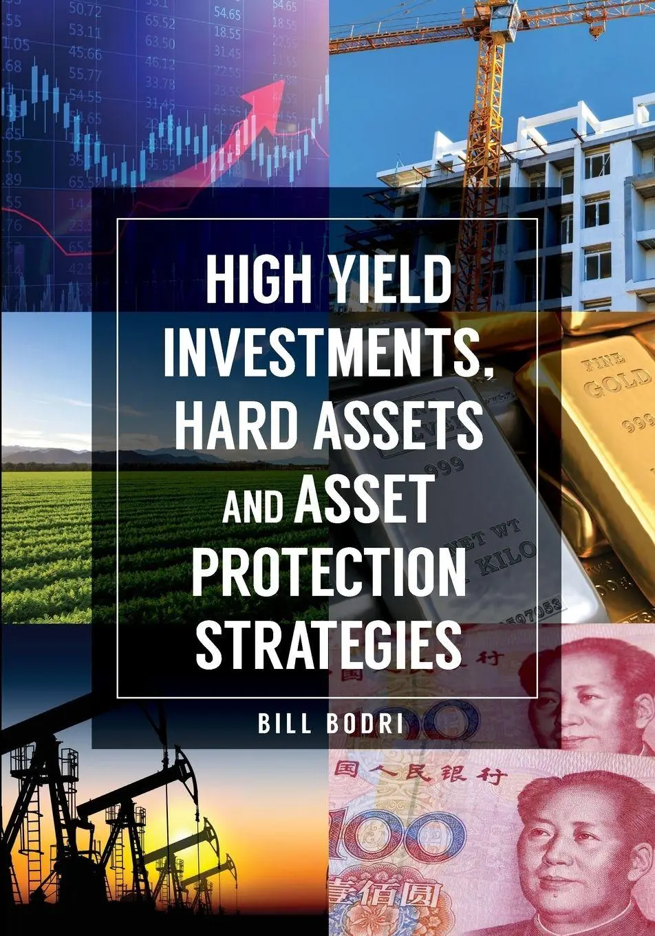Cover: 9780998076478 | High Yield Investments, Hard Assets and Asset Protection Strategies