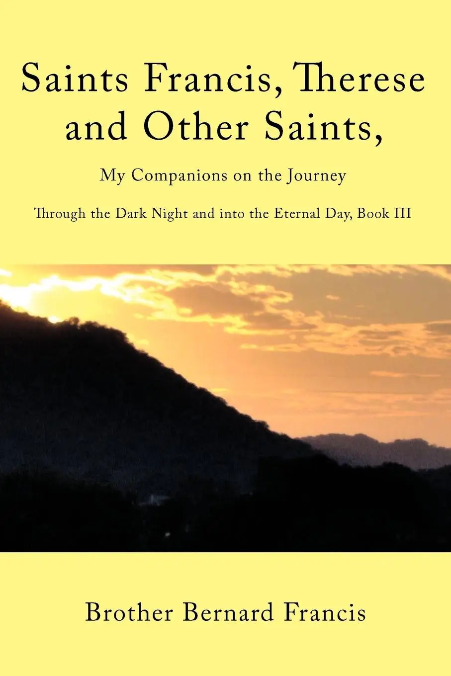 Cover: 9781456726478 | Saints Francis, Therese and Other Saints, My Companions on the Journey
