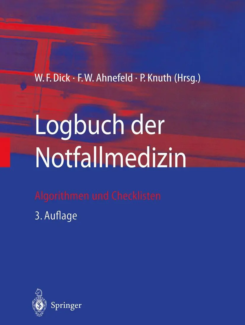 Cover: 9783540436478 | Logbuch der Notfallmedizin | Algorithmen und Checklisten | Taschenbuch