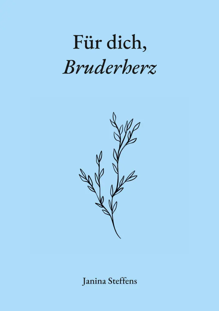 Cover: 9783695666478 | Für dich, Bruderherz | Janina Steffens | Taschenbuch | Deutsch