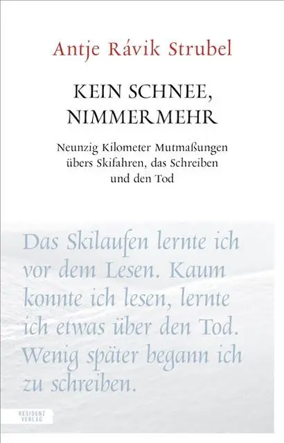 Cover: 9783701736478 | Kein Schnee, nimmermehr | Antje Rávik Strubel | Taschenbuch | 96 S.