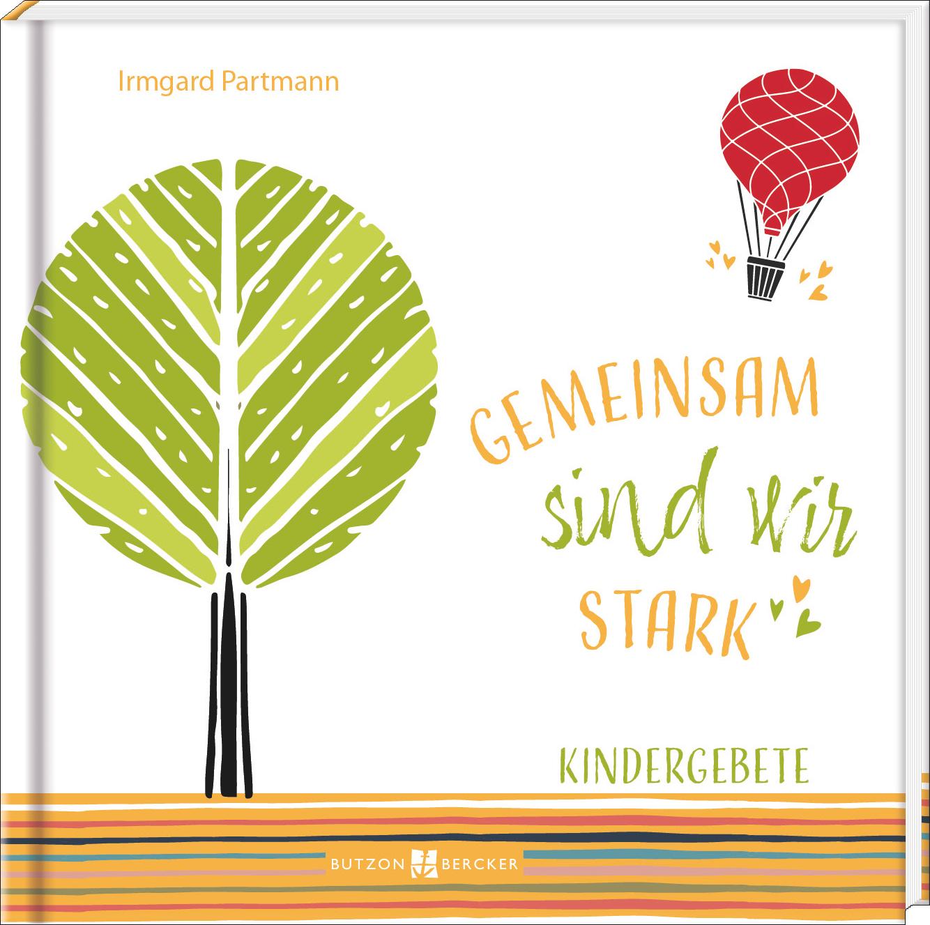 Cover: 9783766636478 | Gemeinsam sind wir stark | Kindergebete | Irmgard Partmann | Buch
