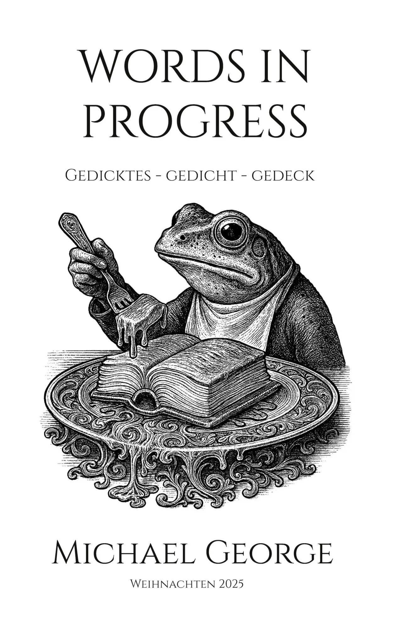 Cover: 9783819266478 | Words in progress | Gedicktes - Gedicht - Gedeck | Michael George
