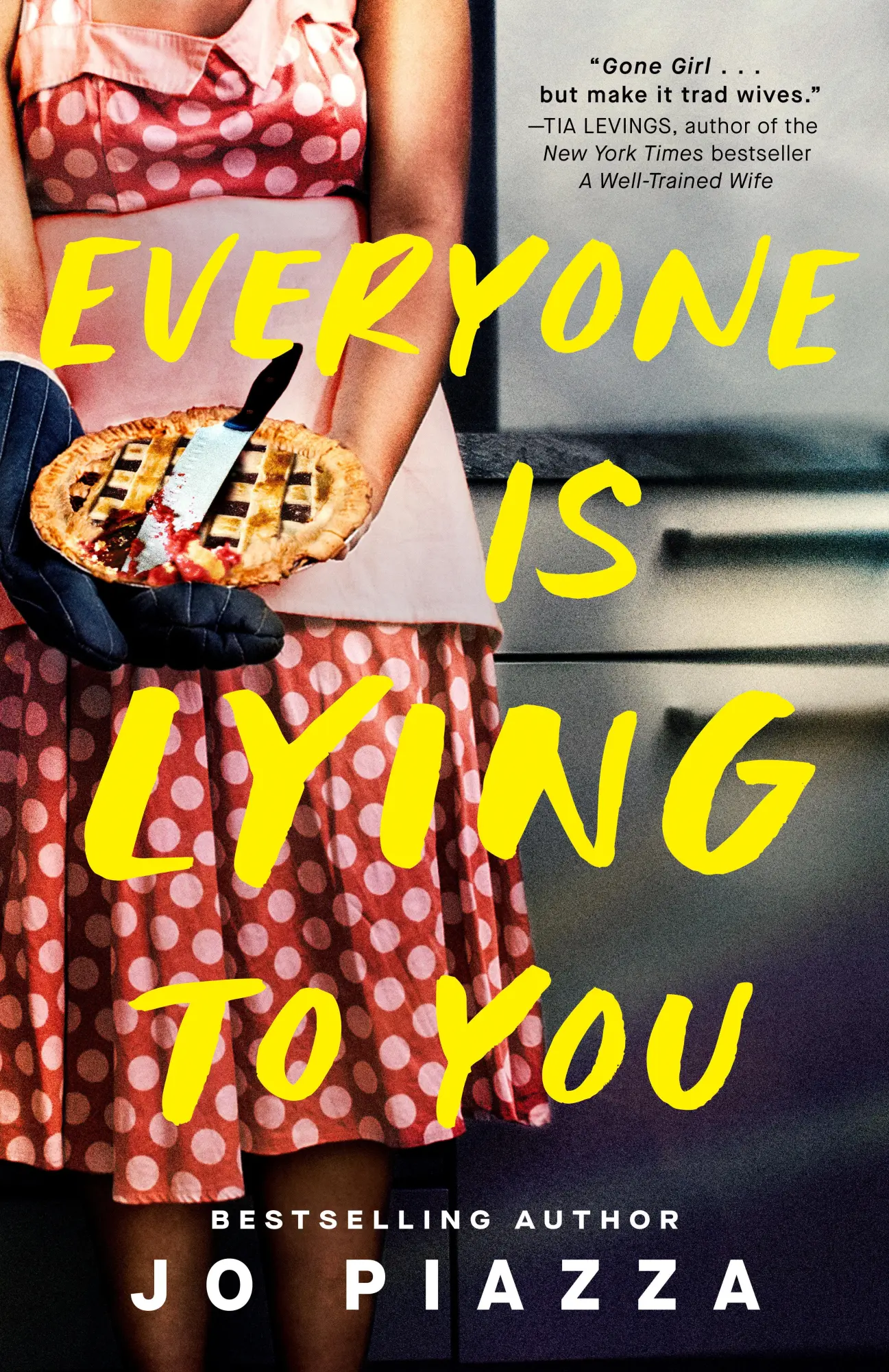 Cover: 9798217046478 | Everyone Is Lying to You | A Thriller | Jo Piazza | Taschenbuch | 2025