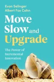 Cover: 9781009466578 | Move Slow and Upgrade | The Power of Incremental Innovation | Buch
