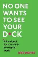 Cover: 9781035416578 | No One Wants to See Your D*ck | Jess Davies | Buch | Englisch | 2025