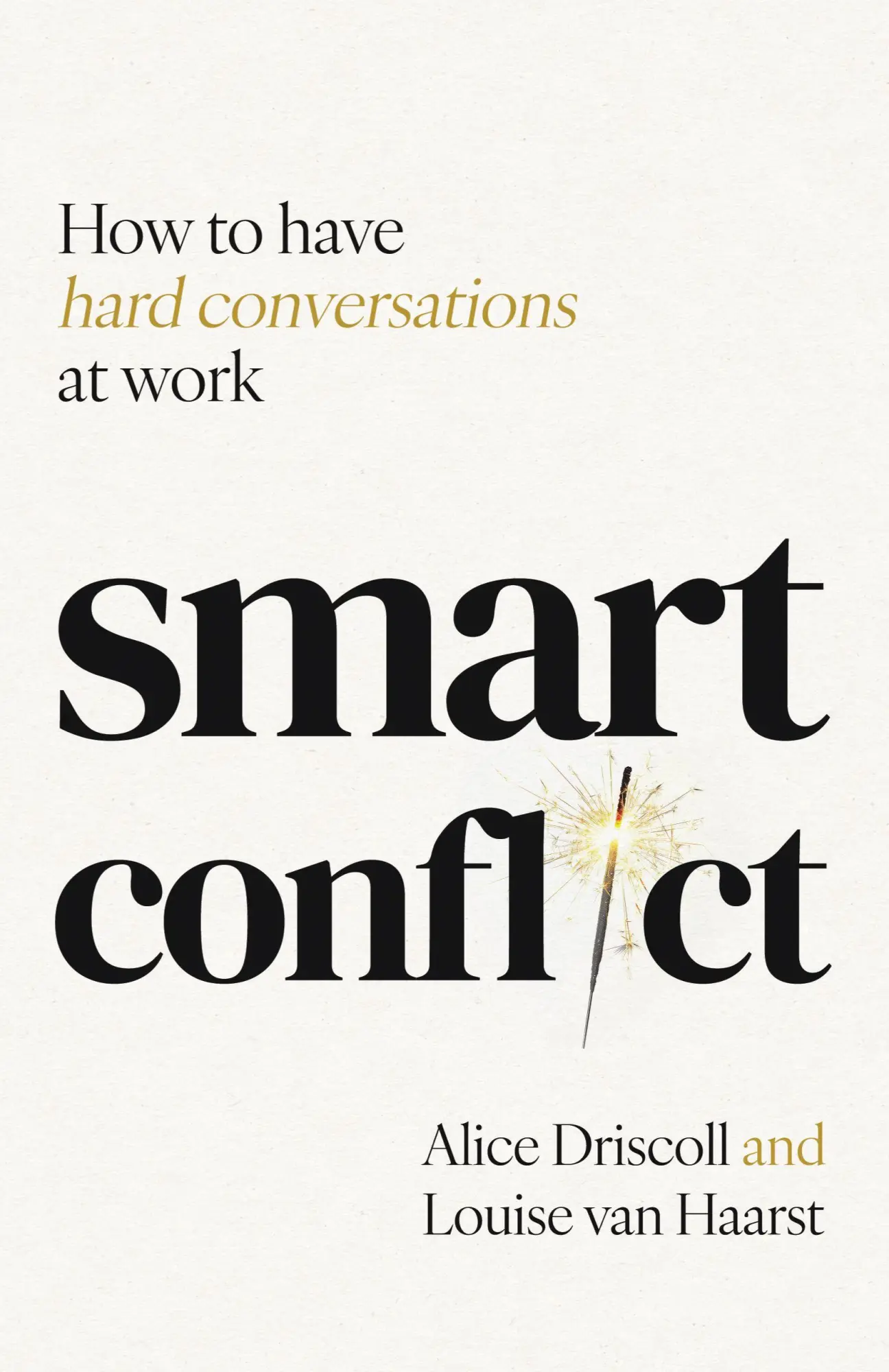 Cover: 9781788606578 | Smart Conflict | How to have hard conversations at work | Taschenbuch