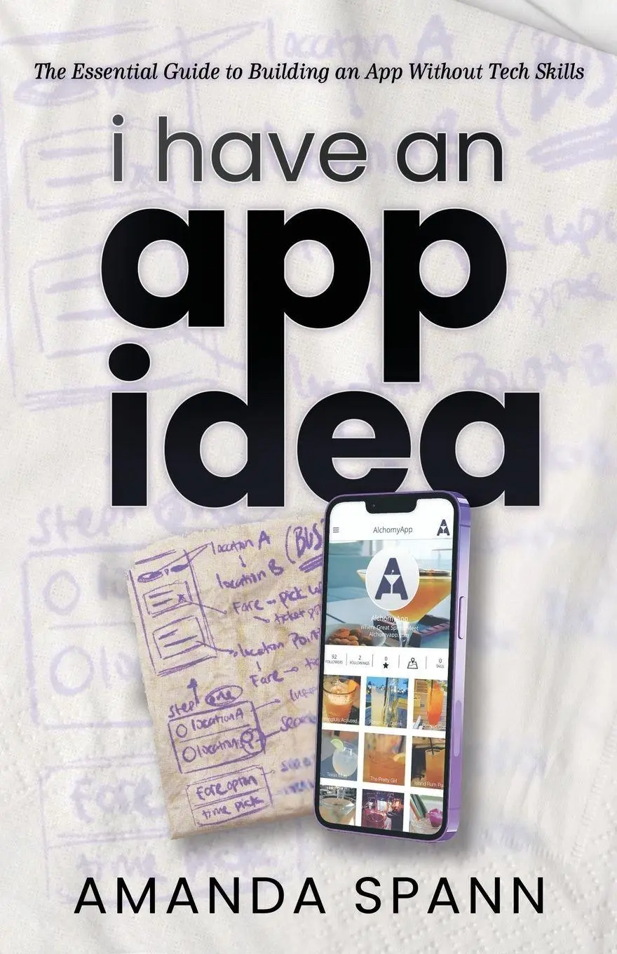 Cover: 9781964686578 | I Have an App Idea | Amanda Spann | Taschenbuch | Englisch | 2026