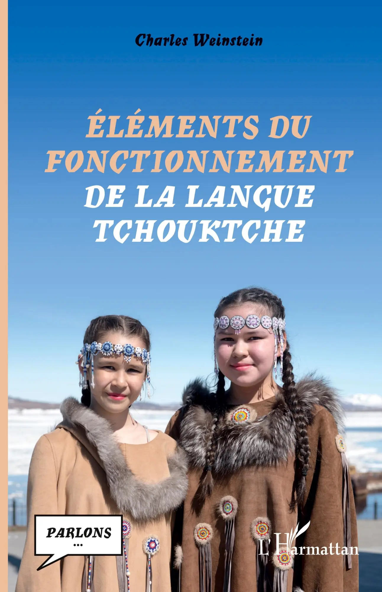 Cover: 9782140326578 | Éléments du fonctionnement de la langue tchouktche | Charles Weinstein