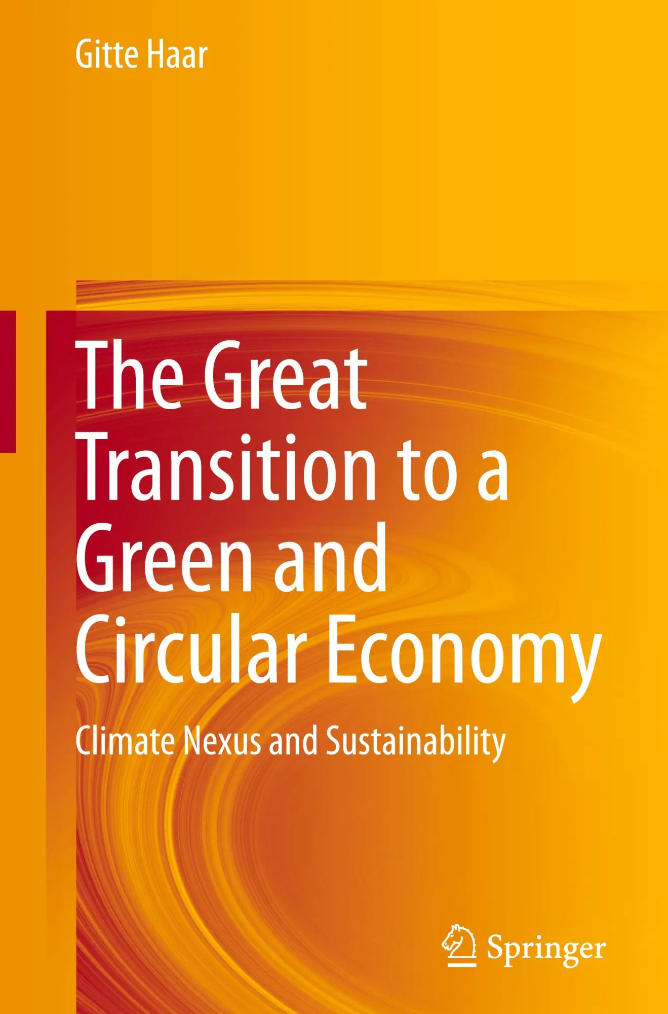 Cover: 9783031496578 | The Great Transition to a Green and Circular Economy | Gitte Haar