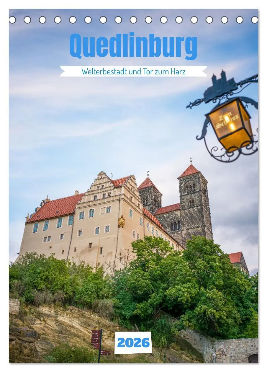 Cover: 9783457296578 | Quedlinburg - Welterbestadt und Tor zum Harz (Tischkalender 2026...