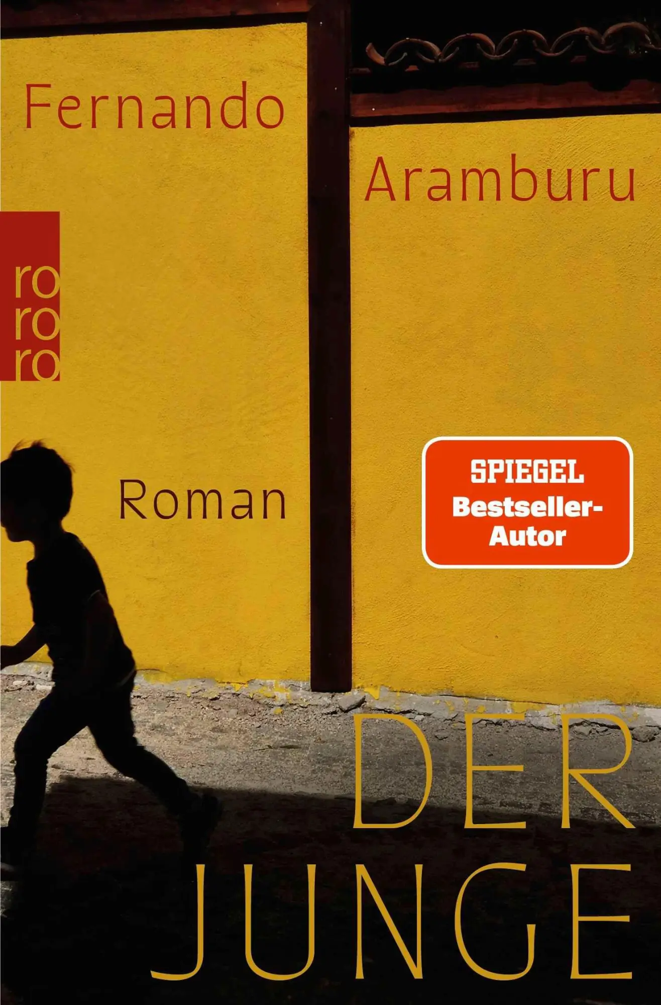 Cover: 9783499016578 | Der Junge | Fernando Aramburu | Taschenbuch | 256 S. | Deutsch | 2026
