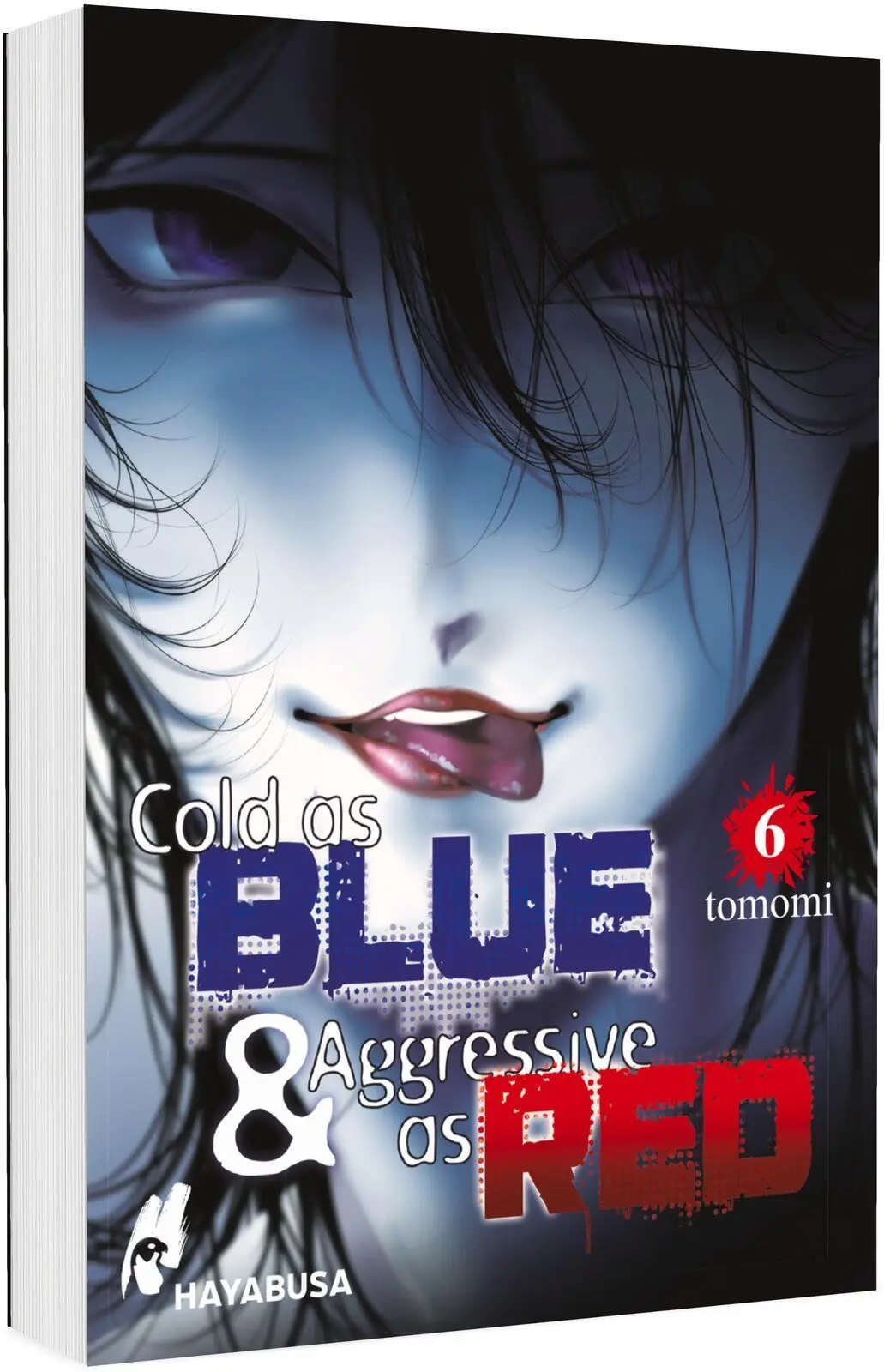 Cover: 9783551626578 | Cold as Blue &amp; Aggressive as Red 6 | Tomomi | Taschenbuch | 210 S.