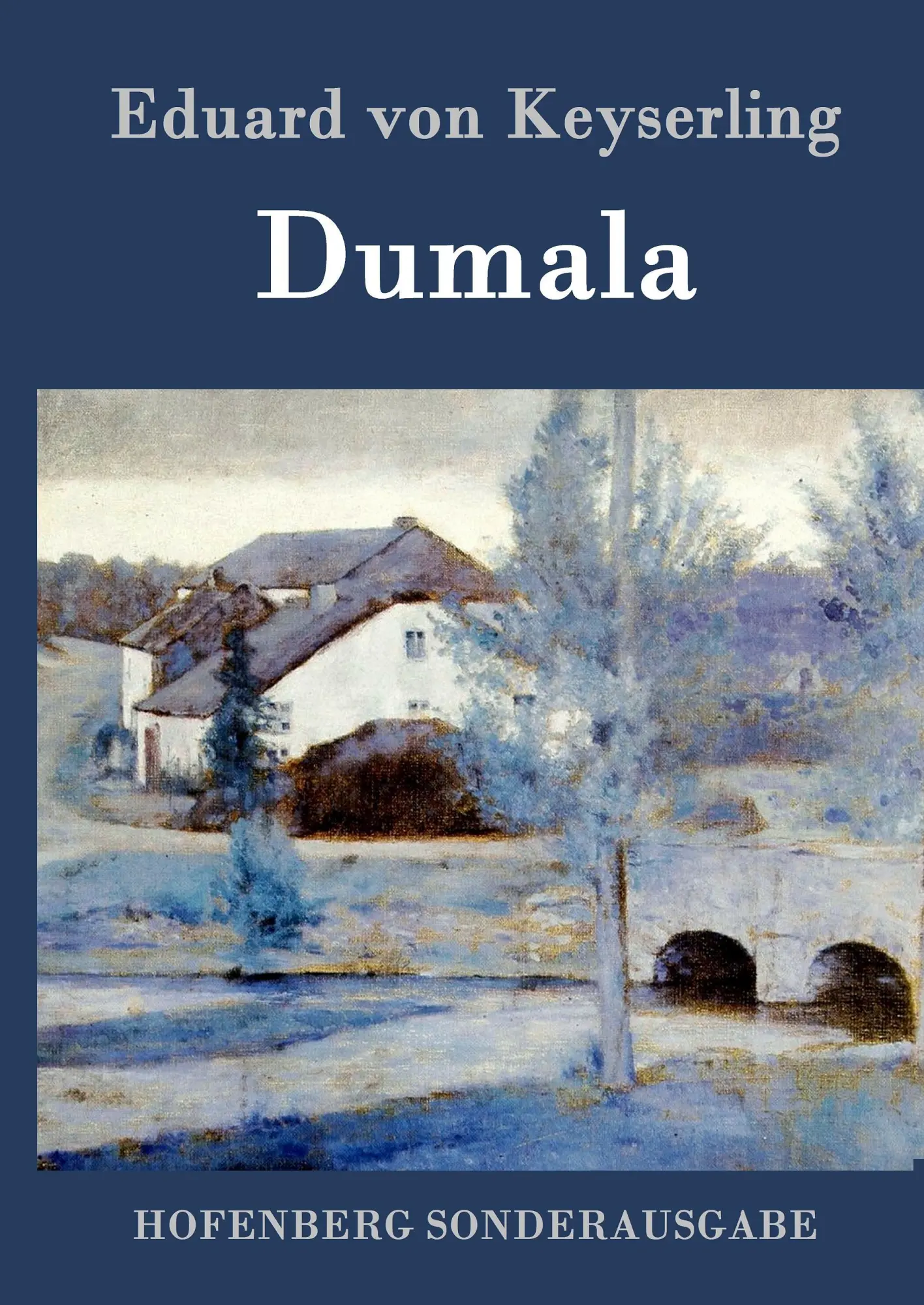 Cover: 9783843086578 | Dumala | Eduard Von Keyserling | Buch | HC runder Rücken kaschiert
