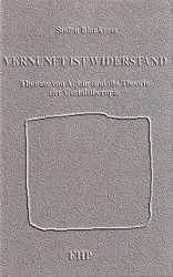 Cover: 9783926176578 | Vernunft ist Widerstand | Stefan Blankertz | Buch | Gebunden | Deutsch