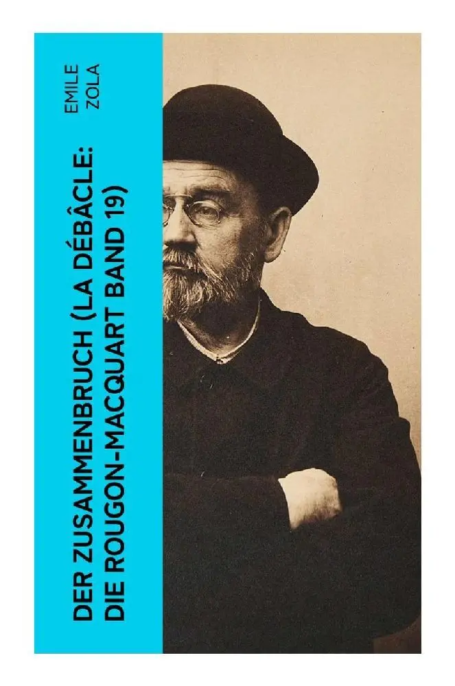 Cover: 9788027346578 | Der Zusammenbruch (La débâcle: Die Rougon-Macquart Band 19) | Zola