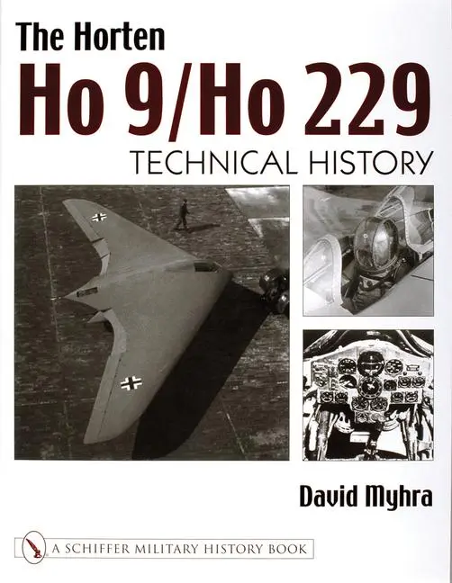 Cover: 9780764316678 | The Horten Ho 9/Ho 229 | Vol 2: Technical History | David Myhra | Buch