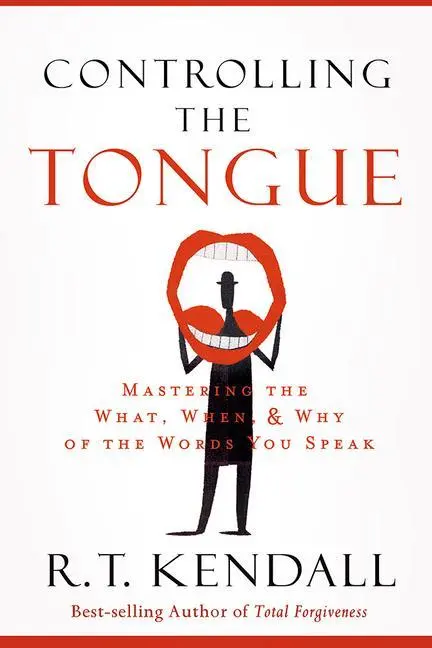 Cover: 9781629986678 | Controlling the Tongue | R T Kendall | Taschenbuch | Englisch | 2016