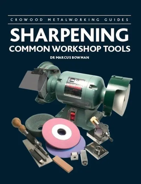 Cover: 9781785006678 | Sharpening Common Workshop Tools | Marcus Bowman | Buch | Gebunden