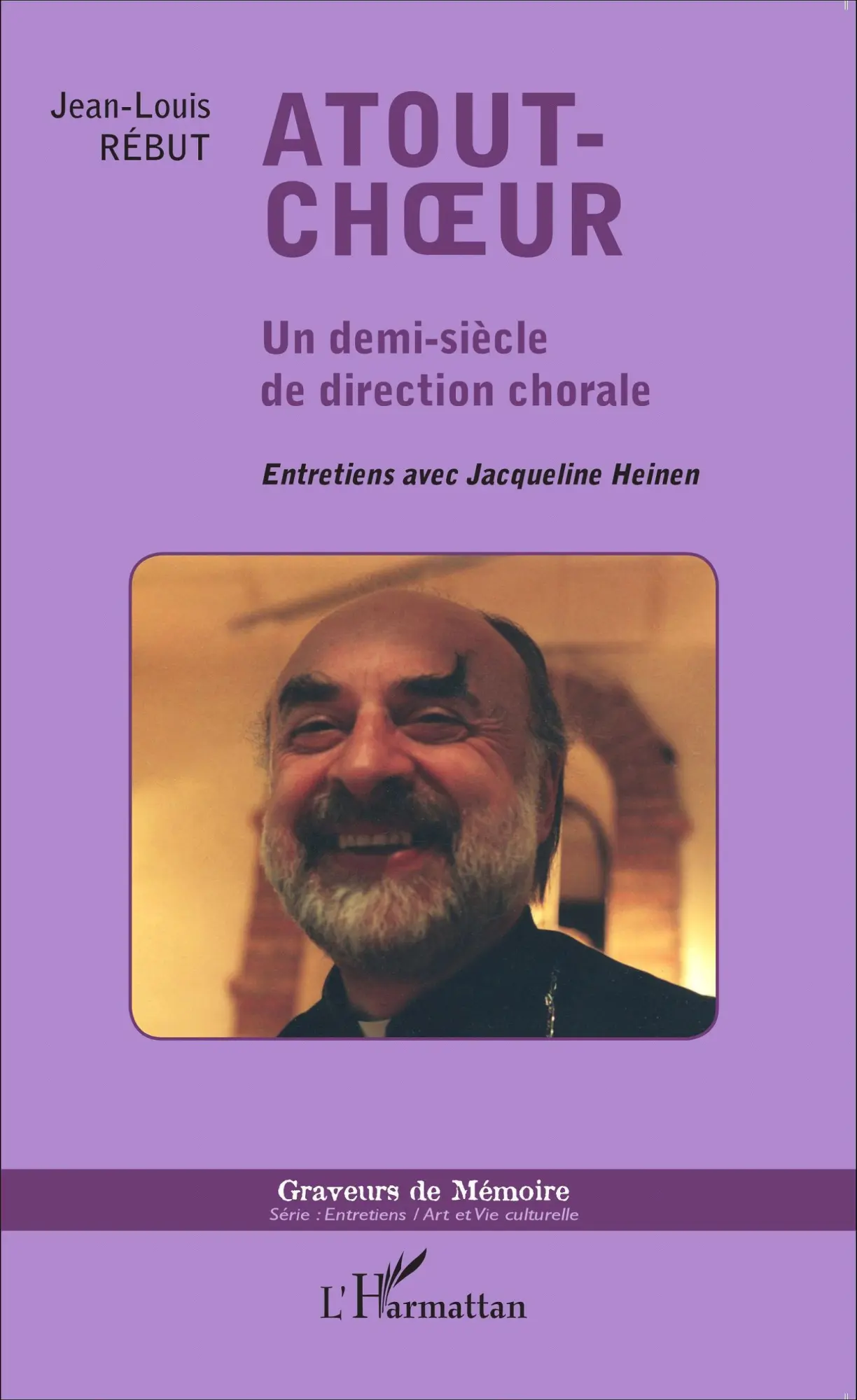 Cover: 9782343056678 | Atout-choeur | Jean-Louis Rebut (u. a.) | Taschenbuch | 108 S. | 2020