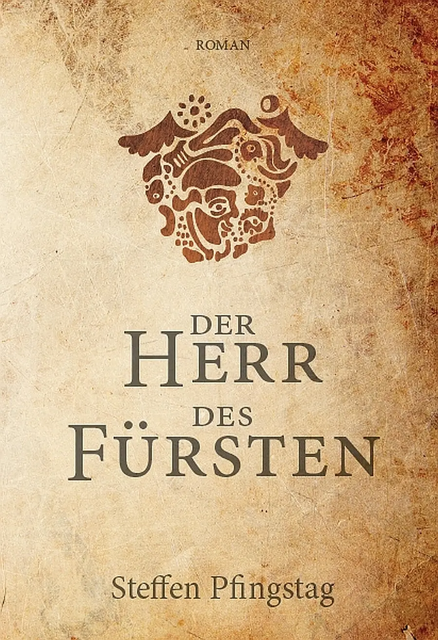 Cover: 9783000486678 | Der Herr des Fürsten [2] | Roman, Band 2 | Pfingstag | Buch | Buch