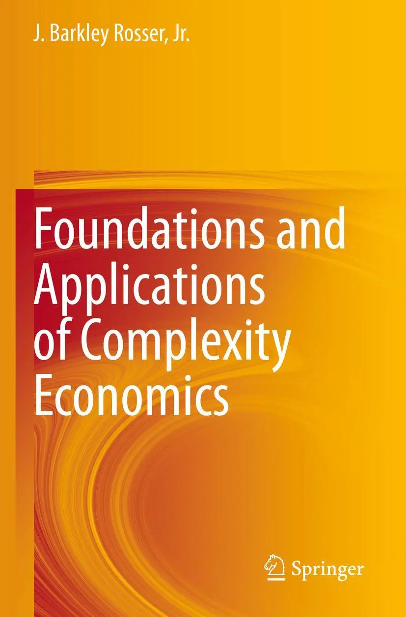 Cover: 9783030706678 | Foundations and Applications of Complexity Economics | Jr. Rosser | ix