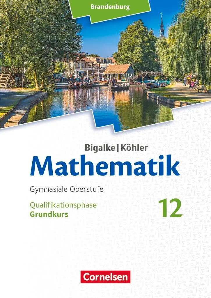 Cover: 9783060406678 | Bigalke/Köhler: Mathematik - 12. Schuljahr - Brandenburg -... Cover: 9783060406678 | Bigalke/Köhler: Mathematik - 12. Schuljahr - Brandenburg -...