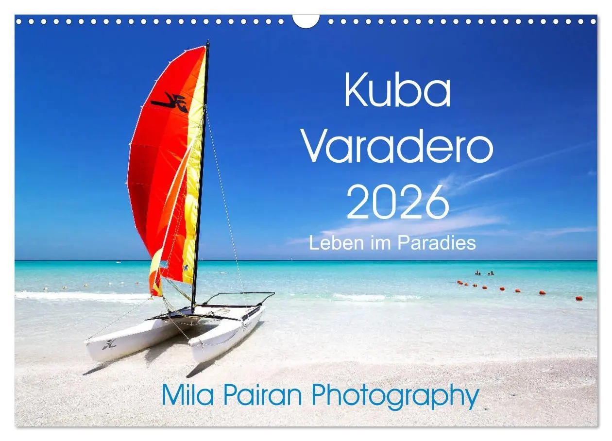 Cover: 9783457806678 | Kuba Varadero 2026 Leben im Paradies (Wandkalender 2026 DIN A3...
