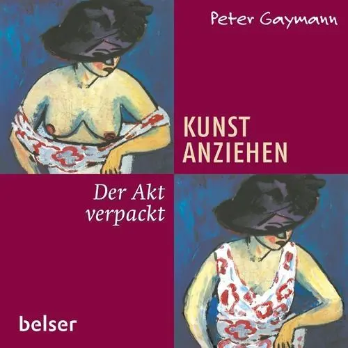 Cover: 9783763026678 | Kunst anziehen - Der Akt verpackt | Peter Gaymann | Buch | 64 S.