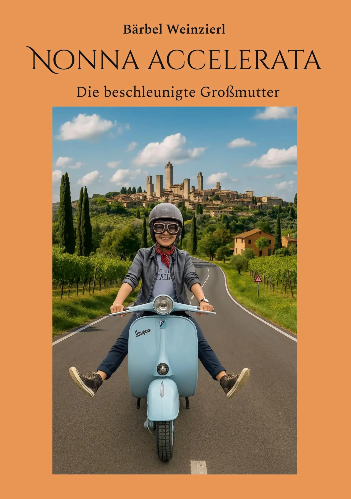 Cover: 9783819246678 | Nonna accelerata | Die beschleunigte Großmutter | Bärbel Weinzierl