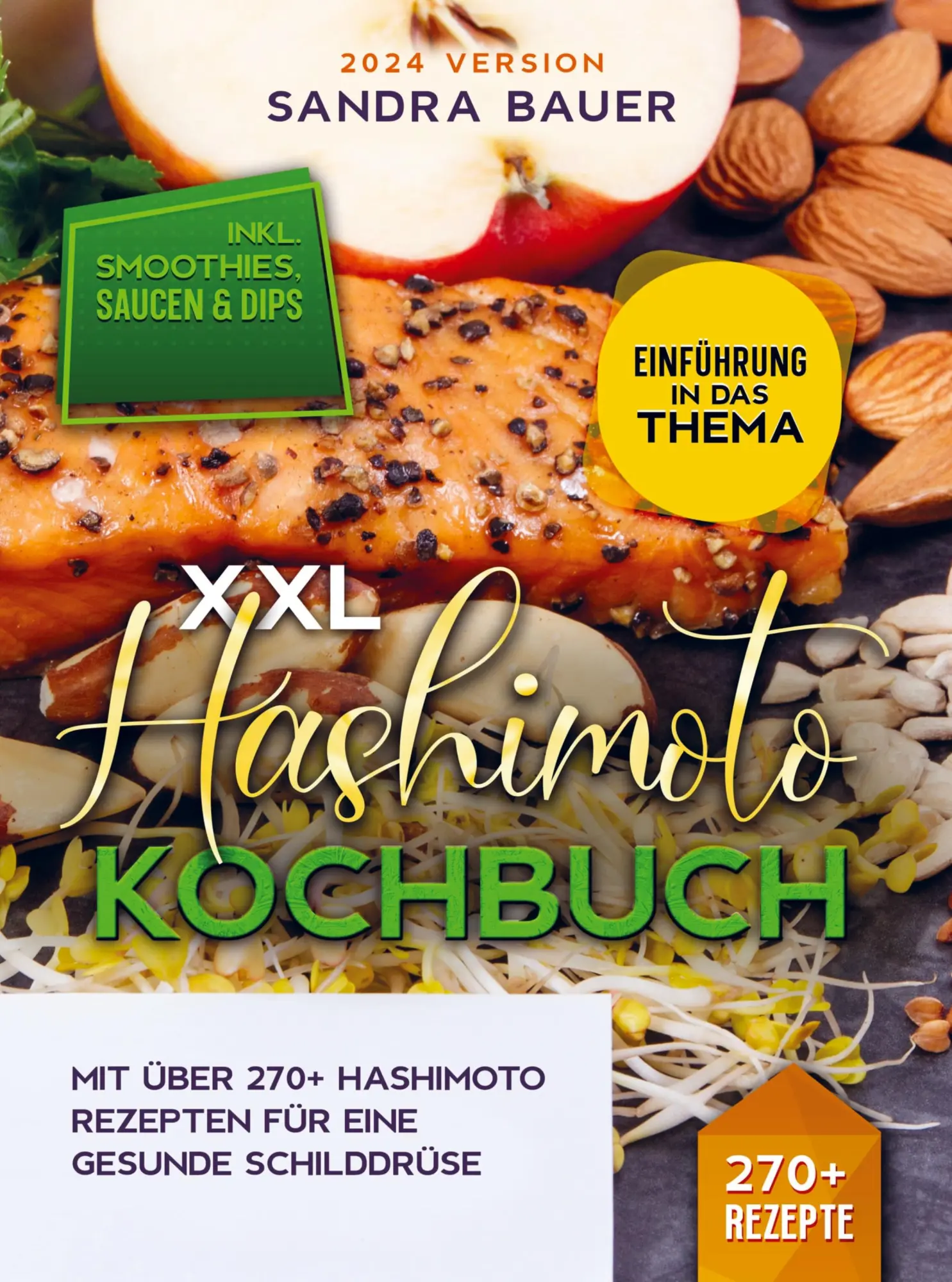 Cover: 9789403746678 | XXL Hashimoto Kochbuch | Sandra Bauer | Taschenbuch | 204 S. | Deutsch