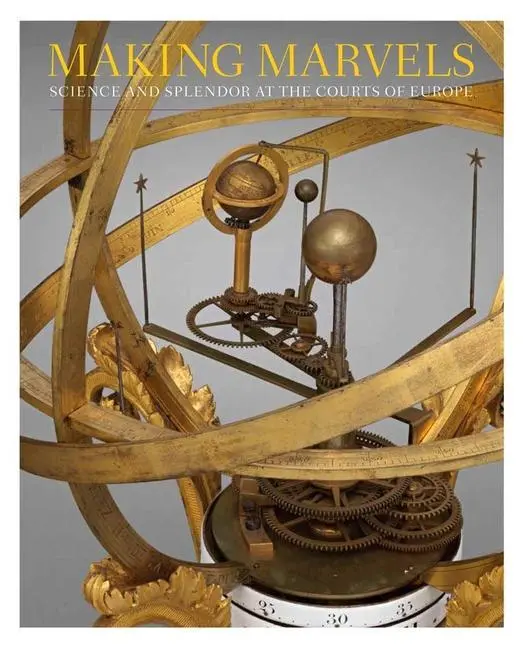 Cover: 9781588396778 | Making Marvels | Science and Splendor at the Courts of Europe | Koeppe