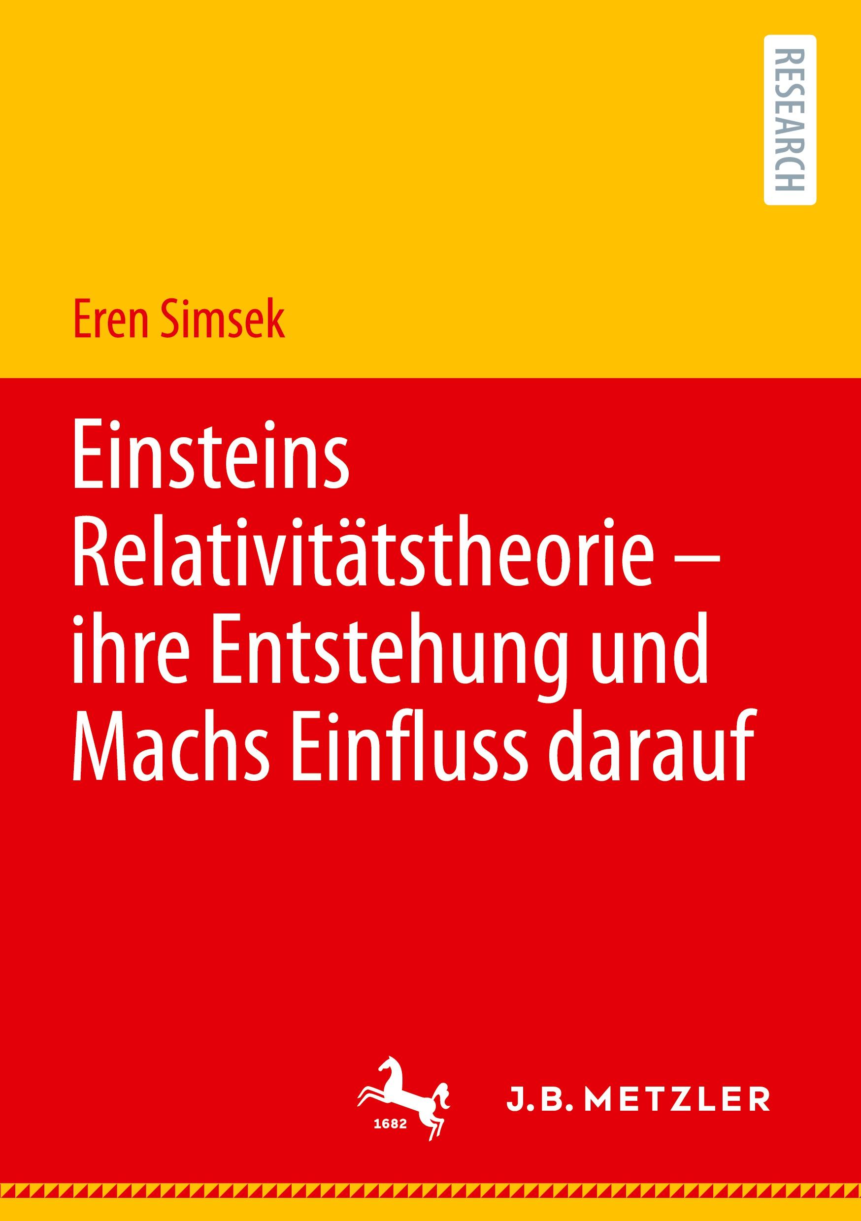 Cover: 9783662656778 | Einsteins Relativitätstheorie ¿ ihre Entstehung und Machs Einfluss...