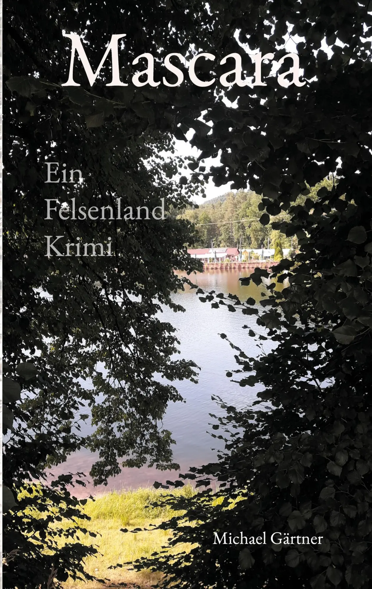 Cover: 9783754346778 | Mascara | Ein Felsenland Krimi | Michael Gärtner | Taschenbuch | 2021
