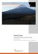 Cover: 9783868506778 | Tagebuch einer Ecuador Reise | Manfred Jakob | Taschenbuch | 168 S.