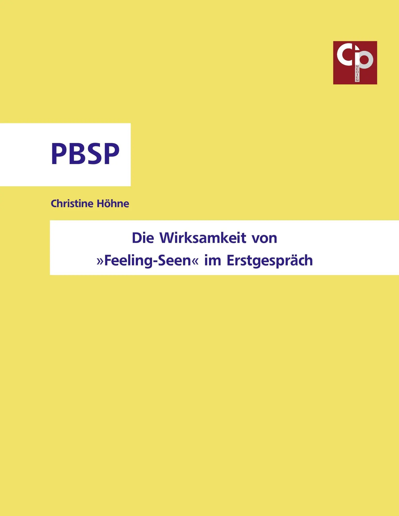 Cover: 9783932096778 | Feeling-Seen | Die Wirksamkeit von Feeling-Seen im Erstgespräch | Buch