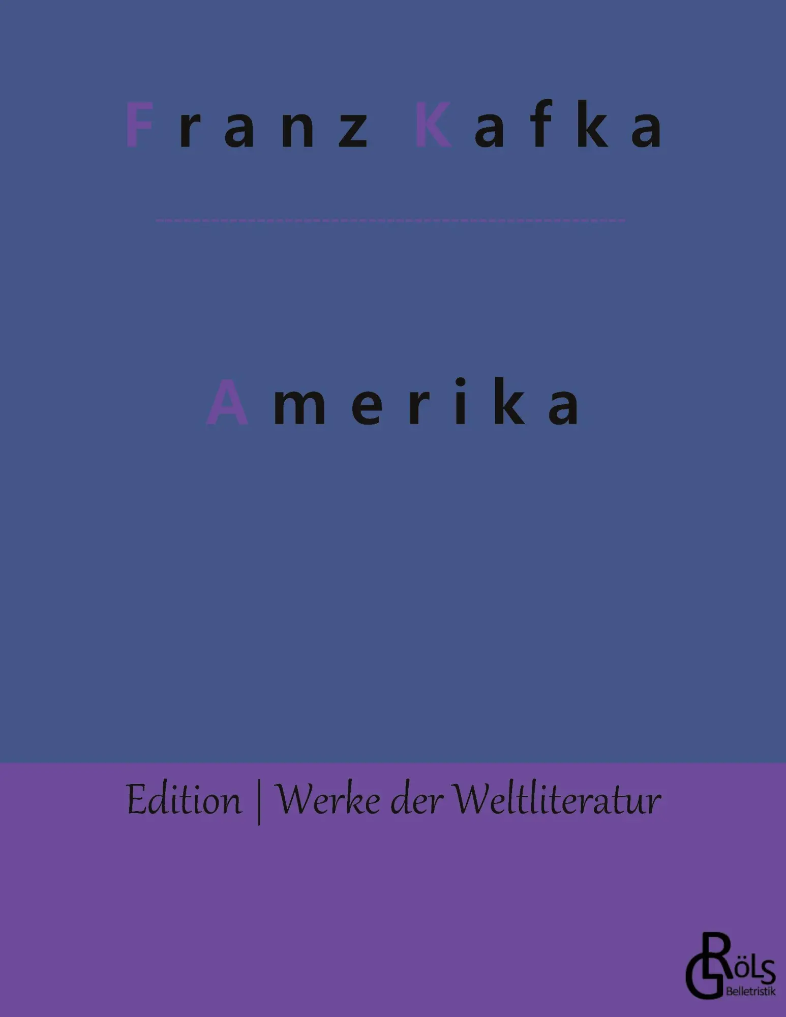 Cover: 9783966376778 | Amerika | Der Verschollene | Franz Kafka | Taschenbuch | 236 S. | 2022