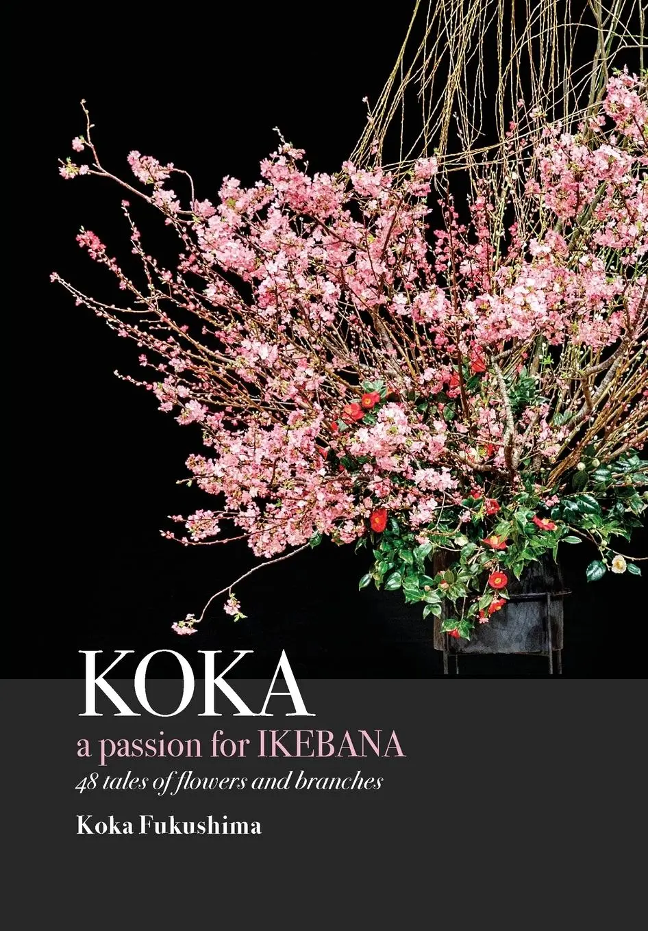 Cover: 9784600006778 | KOKA. A Passion for Ikebana | Koka Fukushima | Buch | Englisch | 2021