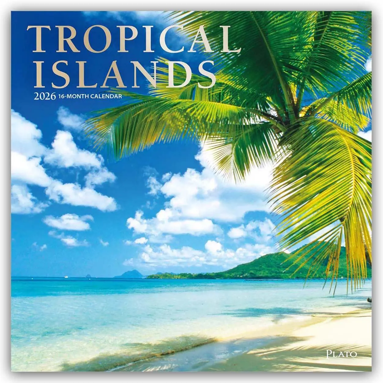Cover: 9798330706778 | Tropical Islands - Tropische Inseln 2026 - 16-Monatskalender | 13 S.