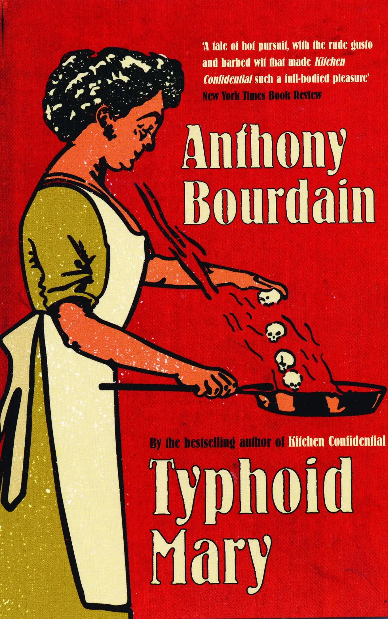 Cover: 9780747566878 | Typhoid Mary | Anthony Bourdain | Taschenbuch | Paperback | Englisch
